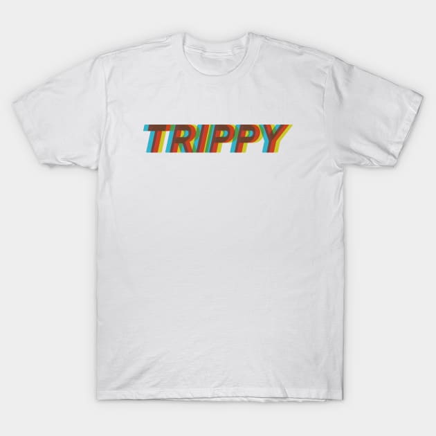 TRIPPY Design T-Shirt by TDDesigns